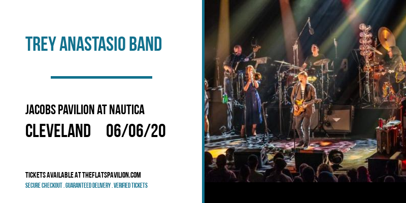 Trey Anastasio Band at Jacobs Pavilion at Nautica