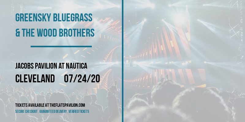 Greensky Bluegrass & The Wood Brothers at Jacobs Pavilion at Nautica