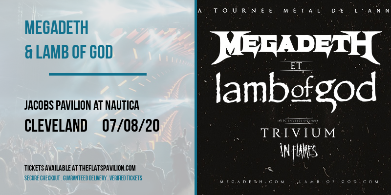 Megadeth & Lamb of God [CANCELLED] at Jacobs Pavilion at Nautica