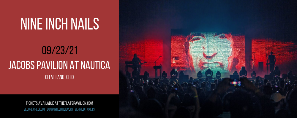 Nine Inch Nails at Jacobs Pavilion at Nautica tickets Nine Inch Nails at Jacobs Pavilion at Nautica