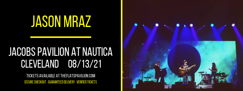 Jason Mraz at Jacobs Pavilion at Nautica