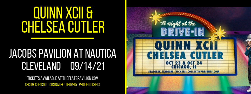 Quinn XCII & Chelsea Cutler at Jacobs Pavilion at Nautica