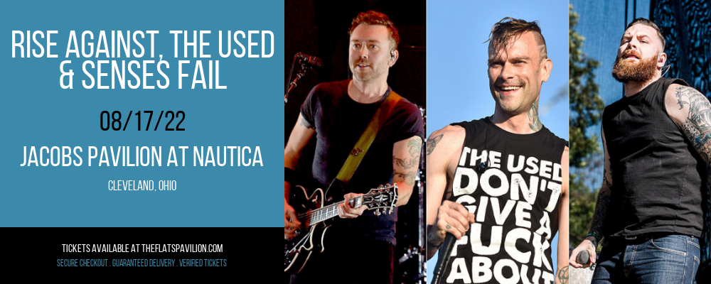 Rise Against, The Used & Senses Fail at Jacobs Pavilion at Nautica