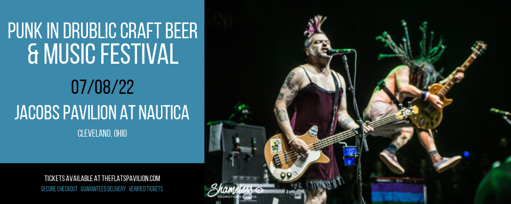 Punk in Drublic Craft Beer & Music Festival at Jacobs Pavilion at Nautica