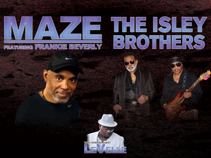 Maze and Frankie Beverly & The Isley Brothers