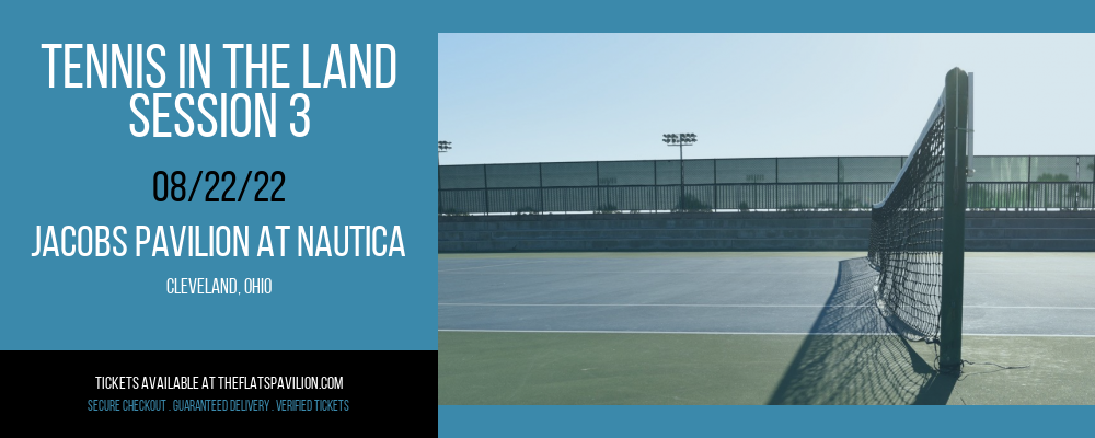Tennis In The Land - Session 3 at Jacobs Pavilion at Nautica