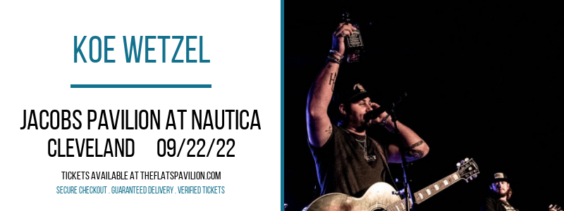 Koe Wetzel at Jacobs Pavilion at Nautica