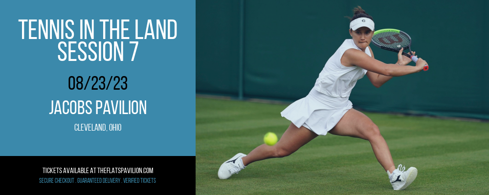 Tennis In The Land - Session 7 at Jacobs Pavilion at Nautica