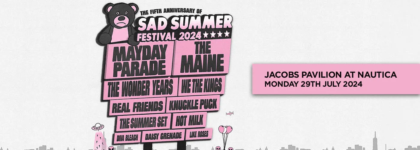 Sad Summer Festival: Mayday Parade, The Maine, The Wonder Years & We The Kings