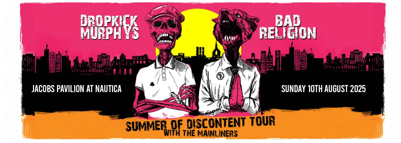 Dropkick Murphys &amp; Bad Religion