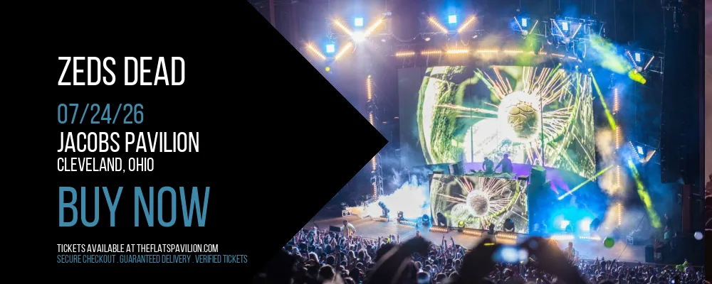 Zeds Dead at Jacobs Pavilion